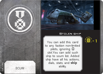 http://x-wing-cardcreator.com/img/published/Stolen ship_an0n2.0_0.png
